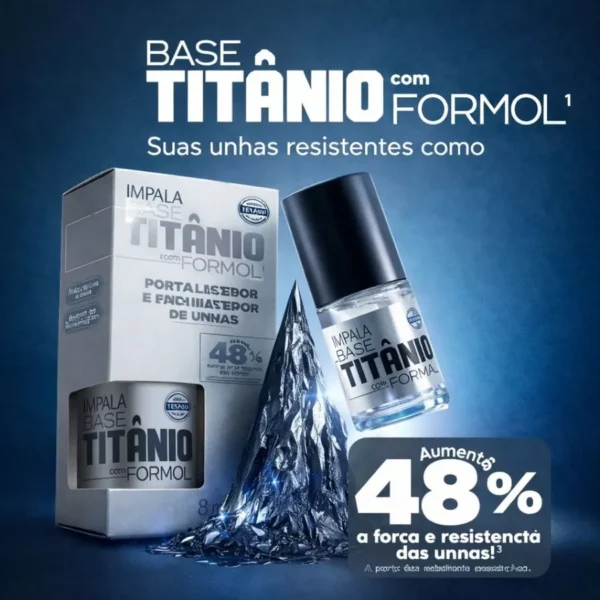 BASE TITÂNIO IMPALA COM FORMOL 8ML – FORTALECEDORA, ANTI QUEBRA E LASCAS